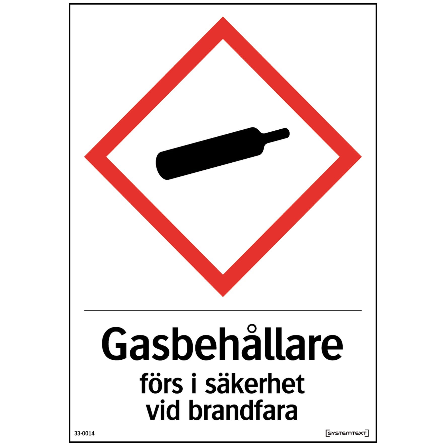 [8565827] Skylt Gasbehållare förs i säkerhet A6 105x148 mm Hårdplast